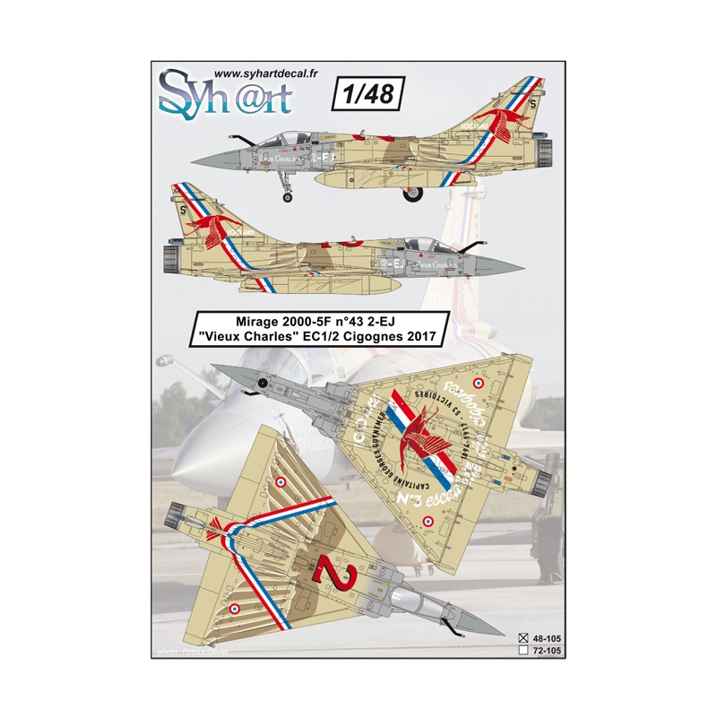 Syhart 105 - Mirage 2000-5F n°43 2-EJ "Vieux Charles" EC 1/2 Cigognes 2017