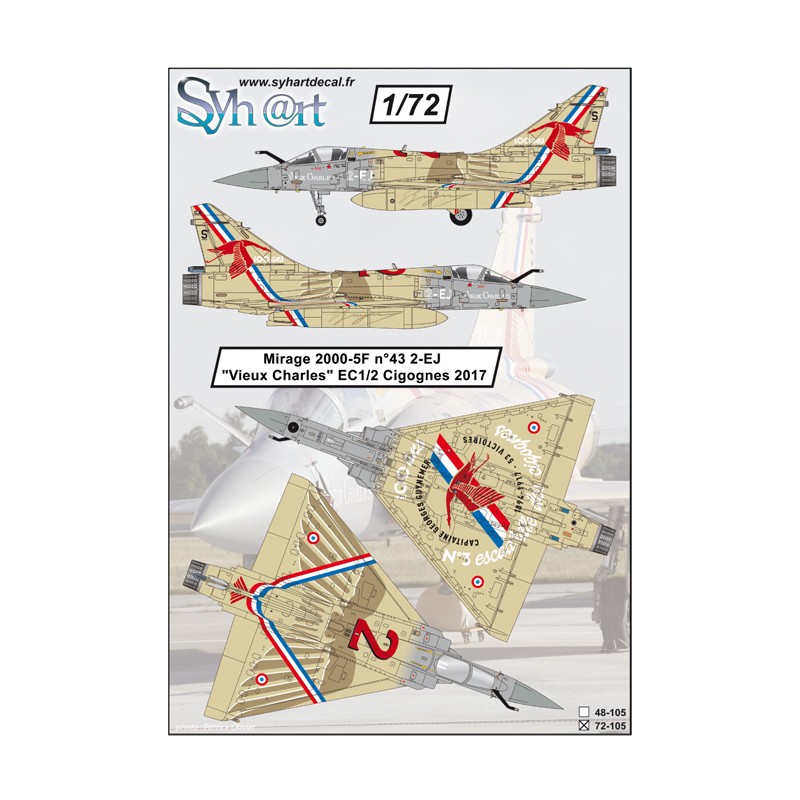 Syhart 105 - Mirage 2000-5F n°43 2-EJ "Vieux Charles" EC 1/2 Cigognes 2017
